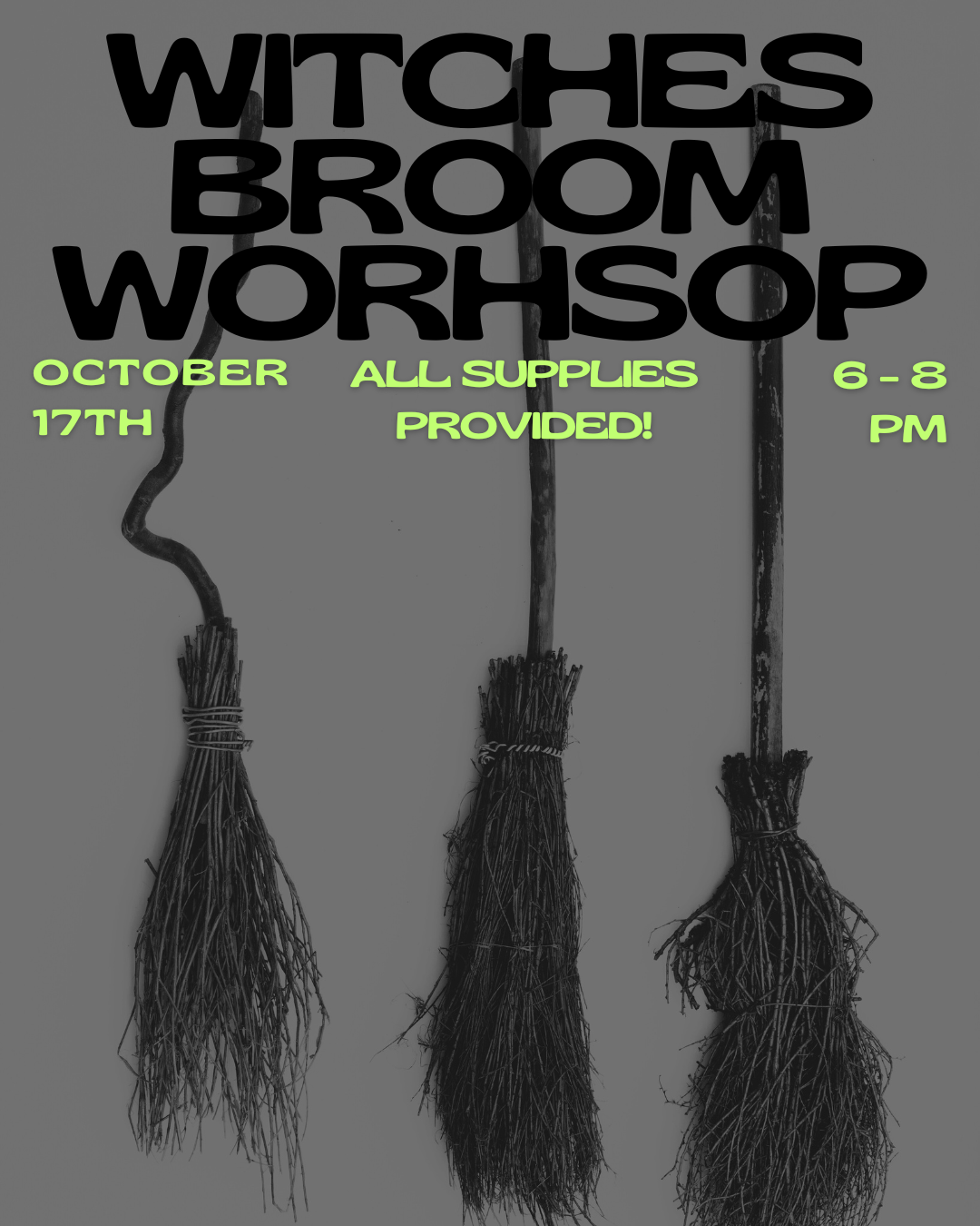 witches broom worhsop